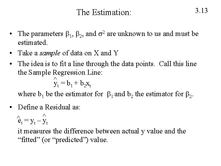 Ch 3 Simple Linear Regression 1 To Estimate