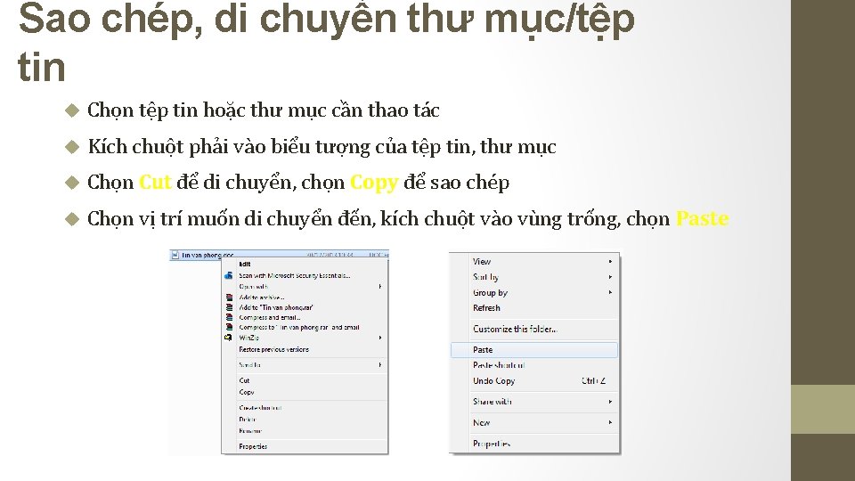 Sao chép, di chuyển thư mục/tệp tin Chọn tệp tin hoặc thư mục cần Sao chép, di chuyển thư mục/tệp tin Chọn tệp tin hoặc thư mục cần