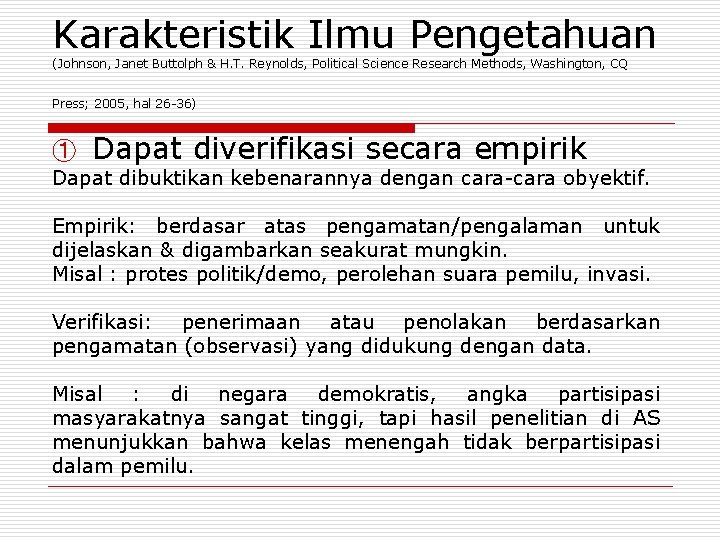 Karakteristik Ilmu Pengetahuan (Johnson, Janet Buttolph & H. T. Reynolds, Political Science Research Methods,