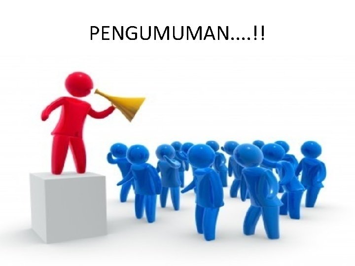 PENGUMUMAN. . !! 