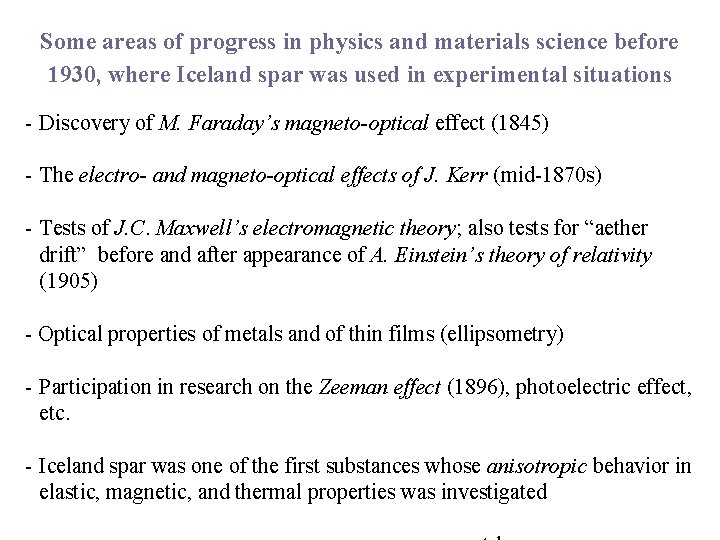 Some areas of progress in physics and materials science before 1930, where Iceland spar