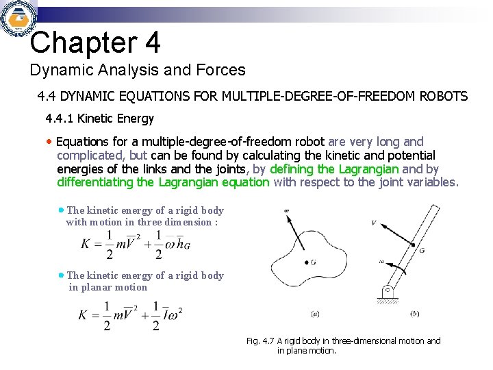 Chapter 4 Dynamic Analysis and Forces 4 1