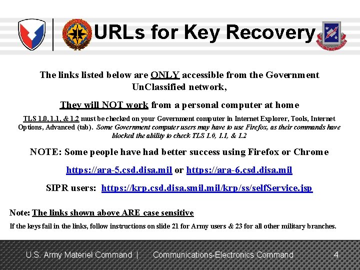 URLs for Key Recovery The links listed below are ONLY accessible from the Government
