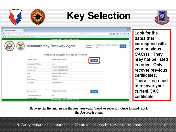 Key Selection Look for the dates that correspond with your previous CAC(s). They may