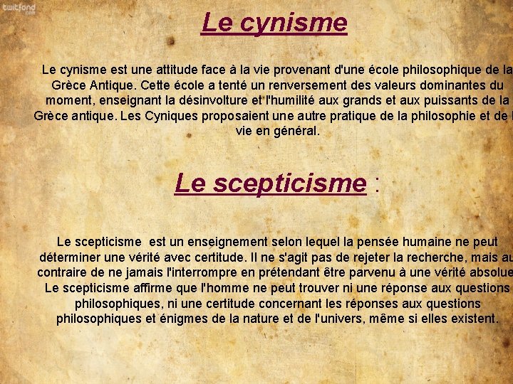 Le cynisme est une attitude face à la vie provenant d'une école philosophique de