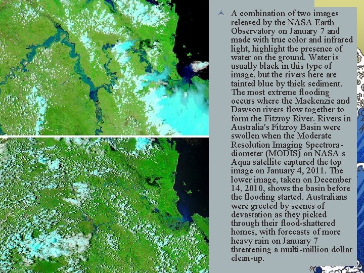 © A combination of two images released by the NASA Earth Observatory on January