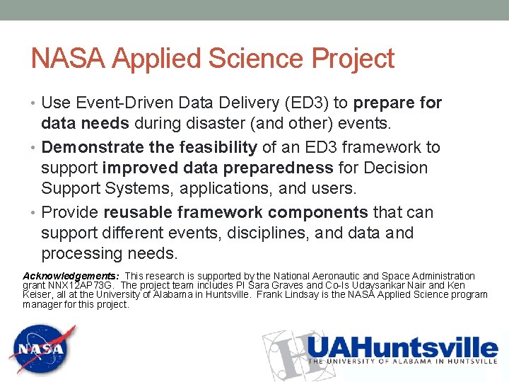 NASA Applied Science Project • Use Event-Driven Data Delivery (ED 3) to prepare for