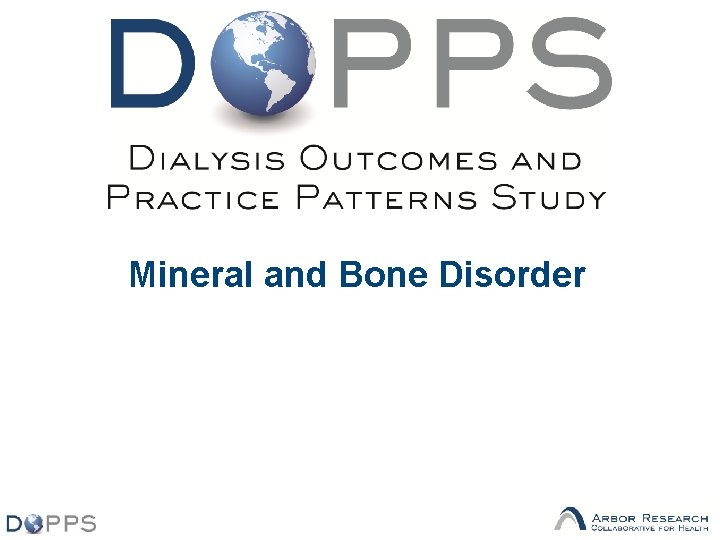 Mineral and Bone Disorder 