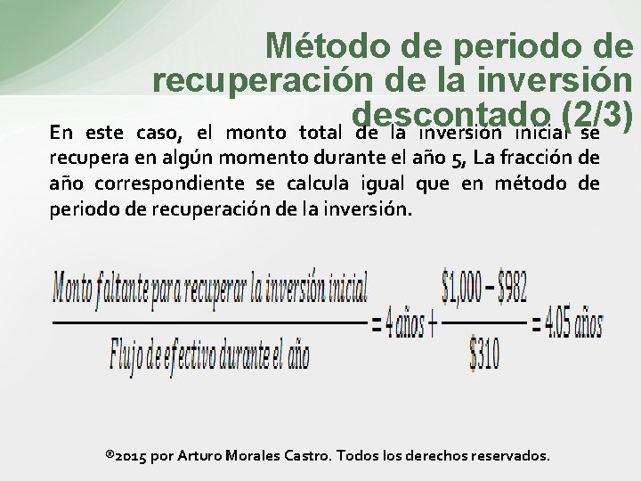 Método de periodo de recuperación de la inversión descontado (2/3) caso, el monto total Método de periodo de recuperación de la inversión descontado (2/3) caso, el monto total