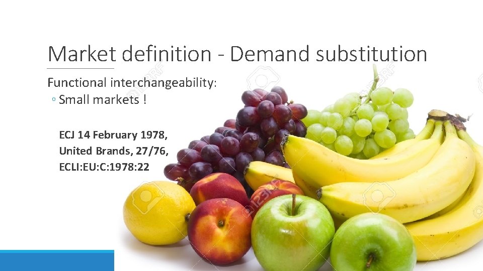 Market definition - Demand substitution Functional interchangeability: ◦ Small markets ! ECJ 14 February Market definition - Demand substitution Functional interchangeability: ◦ Small markets ! ECJ 14 February