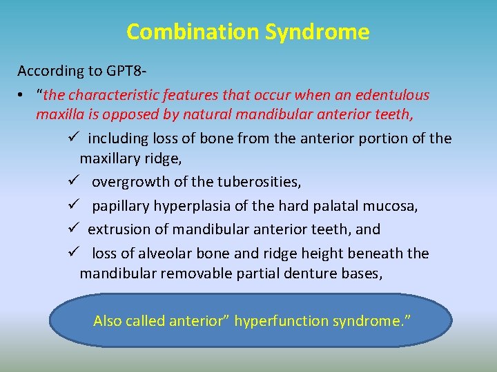 Combination Syndrome According to GPT 8 • “the characteristic features that occur when an