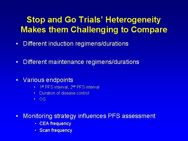 Intermittent versus Continuous Systemic Therapy for Metastatic Colorectal