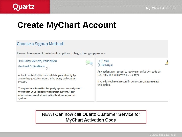 My Chart Account Create My. Chart Account NEW! Can now call Quartz Customer Service