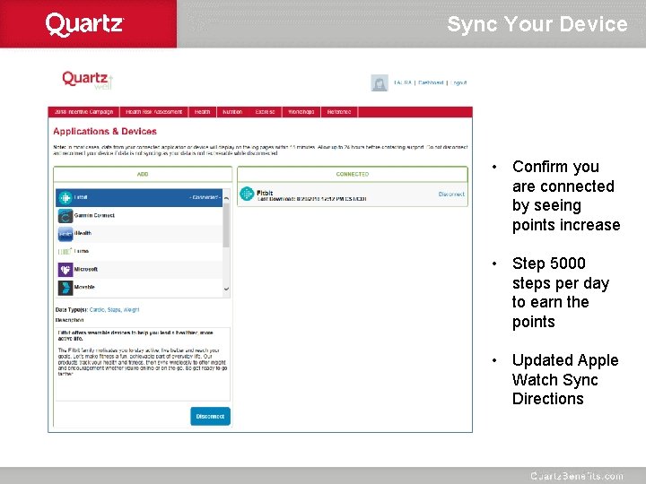 Sync Your Device • Confirm you are connected by seeing points increase • Step