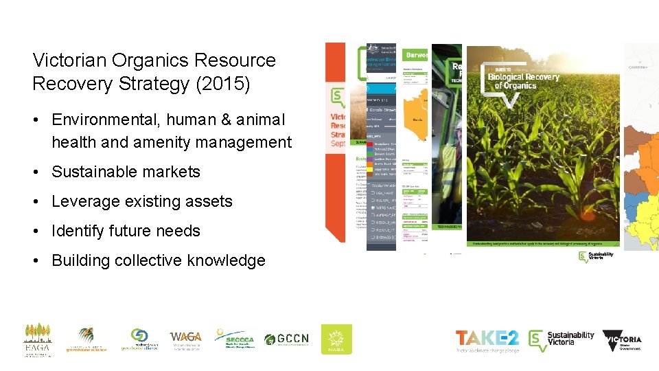 Victorian Organics Resource Recovery Strategy (2015) • Environmental, human & animal health and amenity