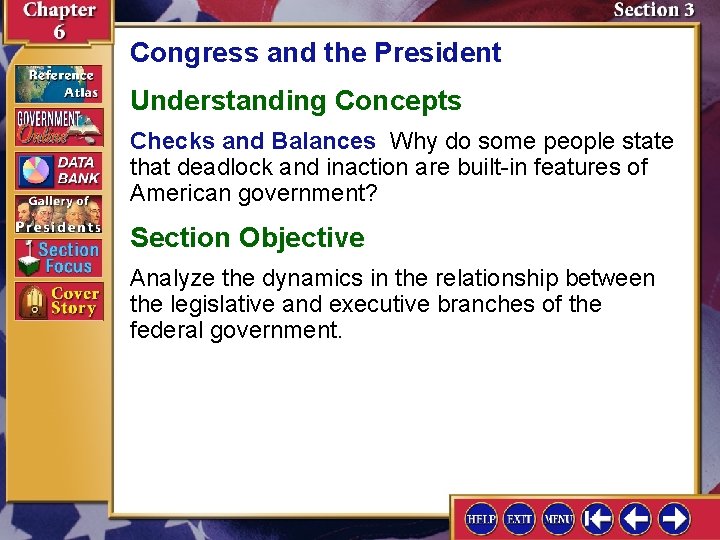 Congress and the President Understanding Concepts Checks and Balances Why do some people state