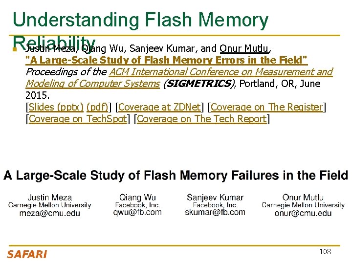 Understanding Flash Memory Reliability Justin Meza, Qiang Wu, Sanjeev Kumar, and Onur Mutlu, n