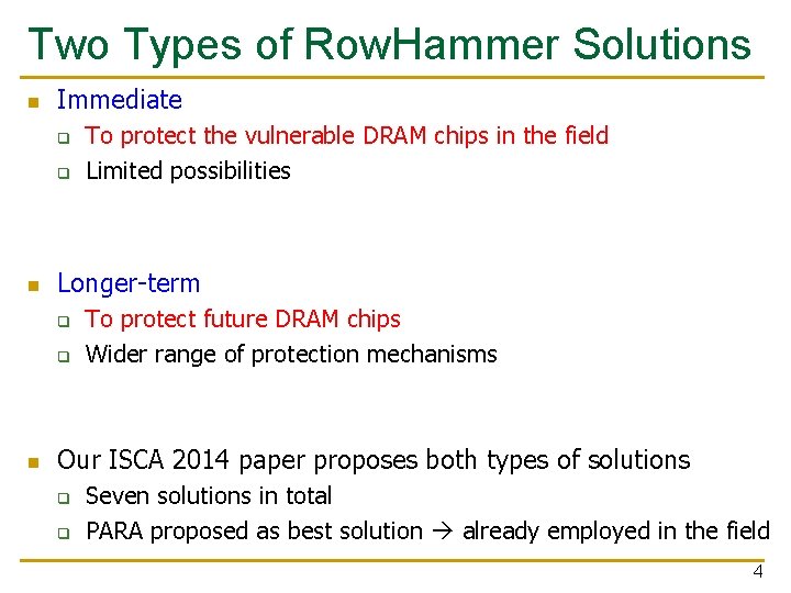 Two Types of Row. Hammer Solutions n Immediate q q n Longer-term q q