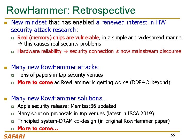 Row. Hammer: Retrospective n New mindset that has enabled a renewed interest in HW