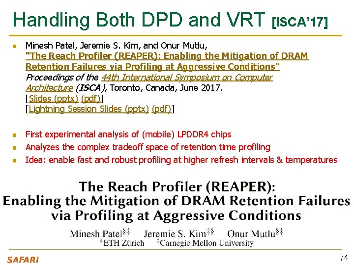 Handling Both DPD and VRT [ISCA’ 17] n Minesh Patel, Jeremie S. Kim, and