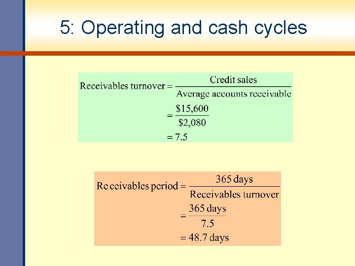 5: Operating and cash cycles 