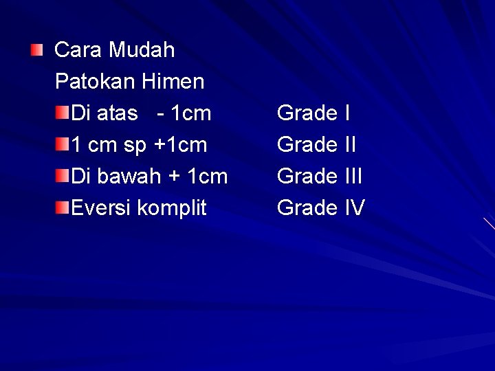 Cara Mudah Patokan Himen Di atas - 1 cm 1 cm sp +1 cm