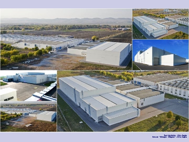 Steel warehouse - Nova Zagora Investor: “Miroglio - Bulgaria” – Nova Zagora 