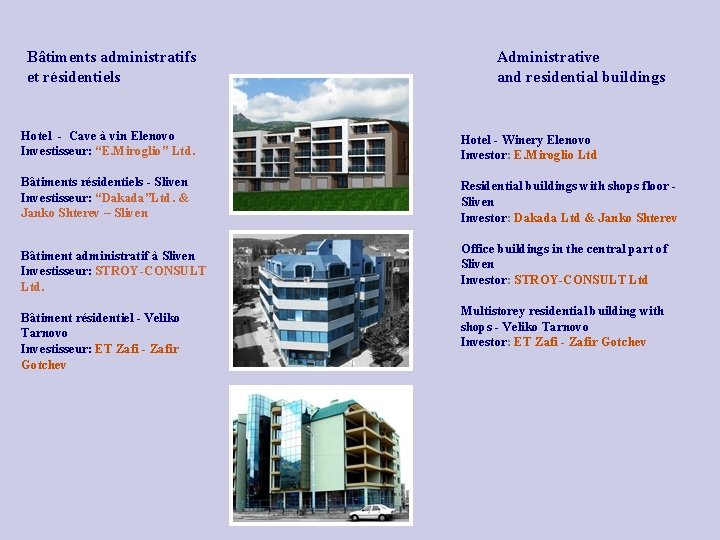 Bâtiments administratifs et résidentiels Administrative and residential buildings Hotel - Cave à vin Elenovo