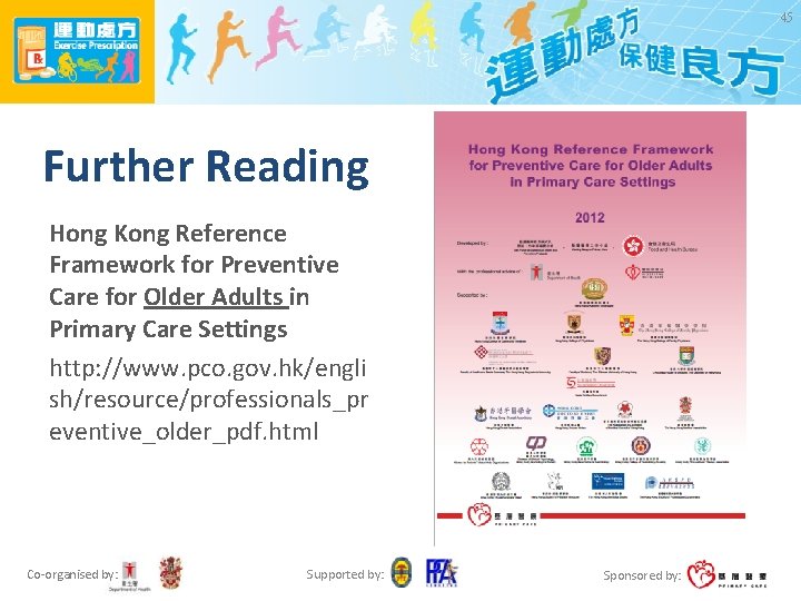 45 Further Reading Hong Kong Reference Framework for Preventive Care for Older Adults in