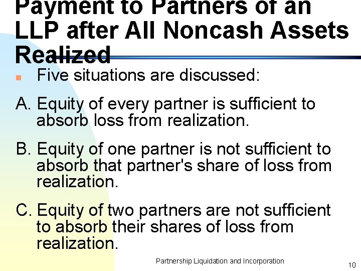 Payment to Partners of an LLP after All Noncash Assets Realized n Five situations