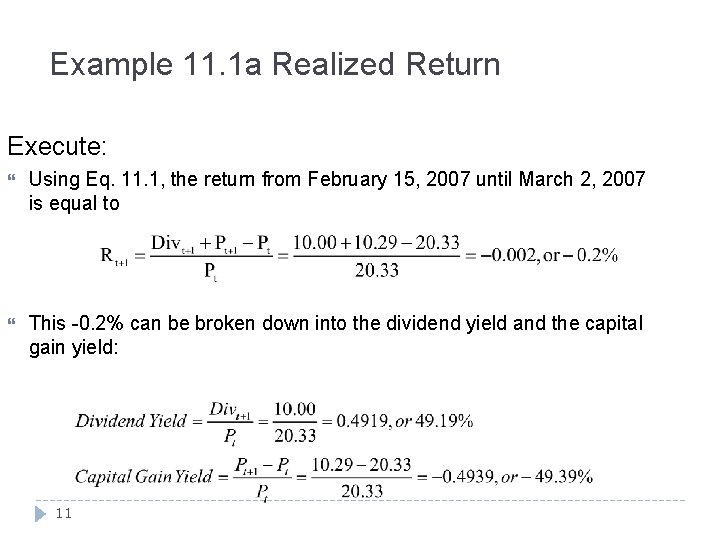 Example 11. 1 a Realized Return Execute: Using Eq. 11. 1, the return from