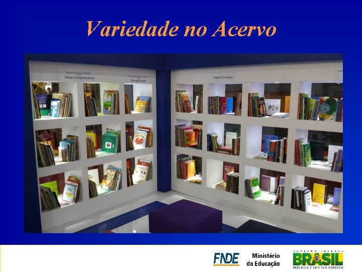 Variedade no Acervo 