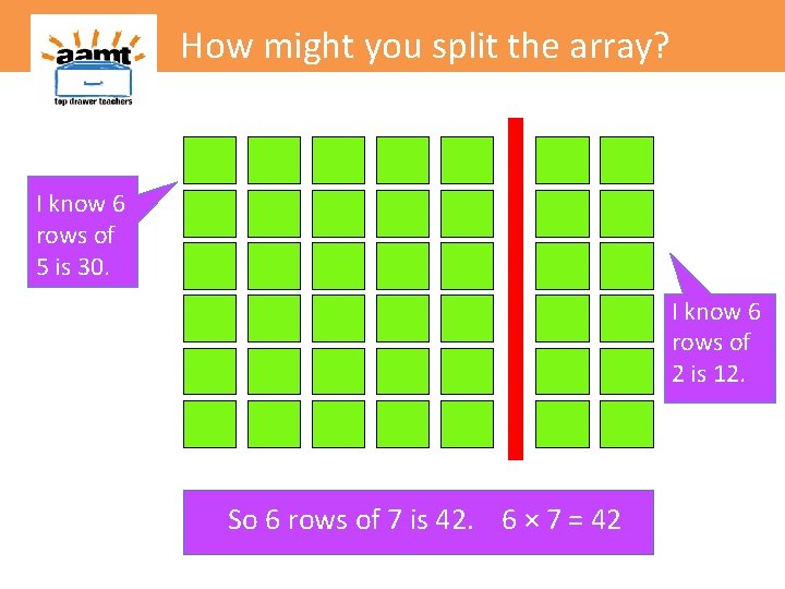 How might you split the array? I know 6 rows of 5 is 30.