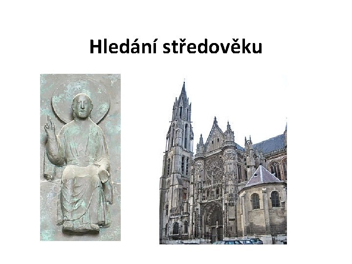 Hledání středověku 