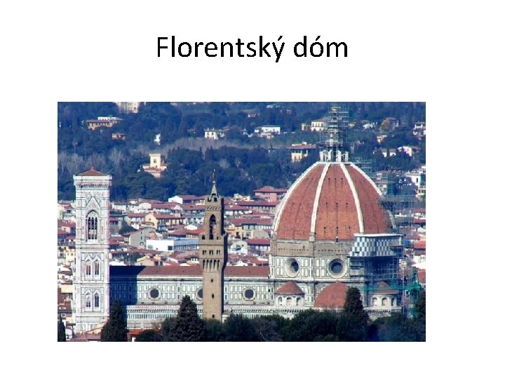 Florentský dóm 