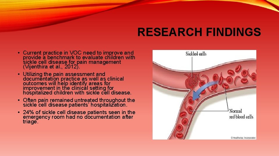 RESEARCH FINDINGS • Current practice in VOC need to improve and provide a benchmark