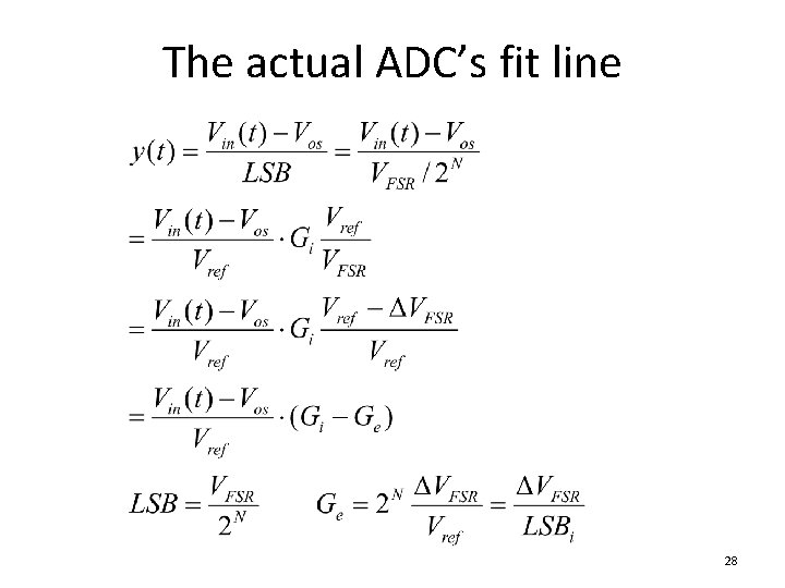 The actual ADC’s fit line 28 