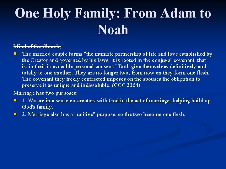 One Holy Family: From Adam to Noah Mind of the Church; n The married One Holy Family: From Adam to Noah Mind of the Church; n The married