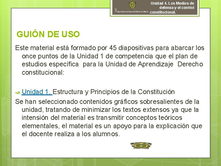3 Unidad 4. Los Medios de defensa y el control constitucional. GUIÓN DE USO 3 Unidad 4. Los Medios de defensa y el control constitucional. GUIÓN DE USO