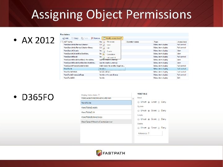 Assigning Object Permissions • AX 2012 • D 365 FO 