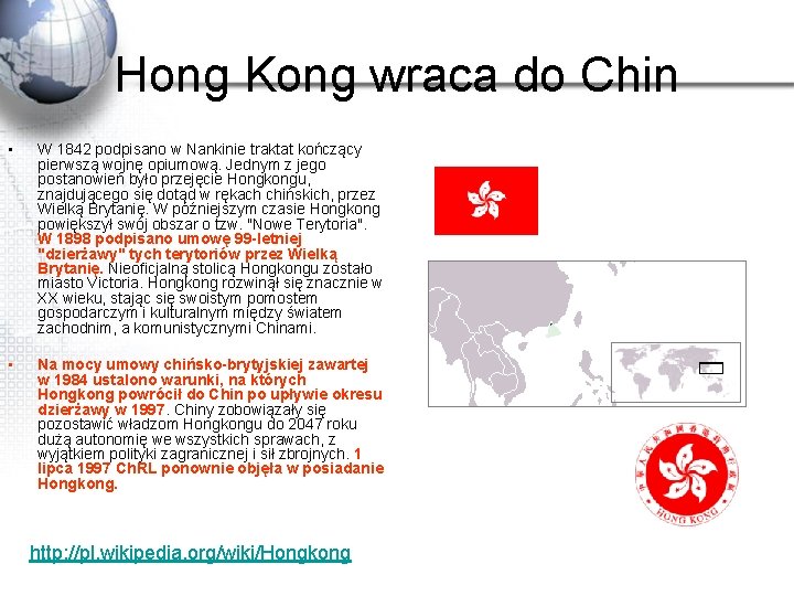 Hong Kong wraca do Chin • W 1842 podpisano w Nankinie traktat kończący pierwszą