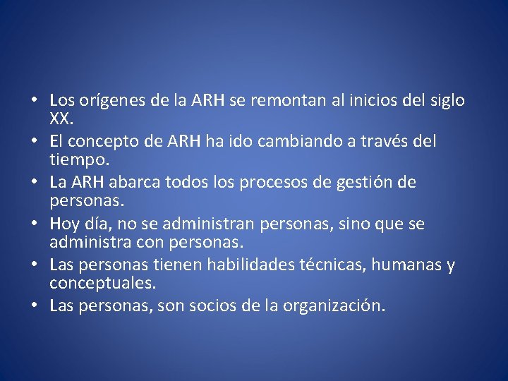  • Los orígenes de la ARH se remontan al inicios del siglo XX.