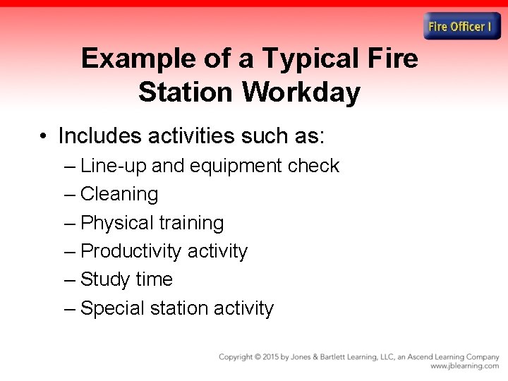 Chapter 3 Fire Fighters and the Fire Officer