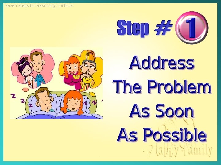 Seven Steps for Resolving Conflicts 