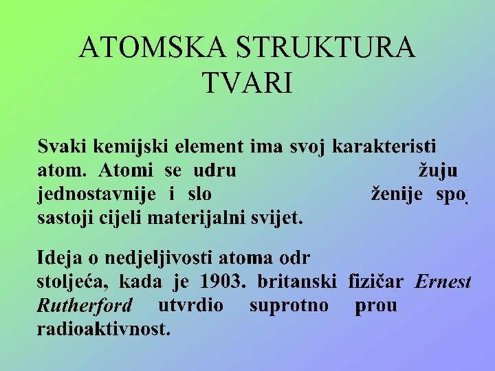 ATOMSKA STRUKTURA TVARI 