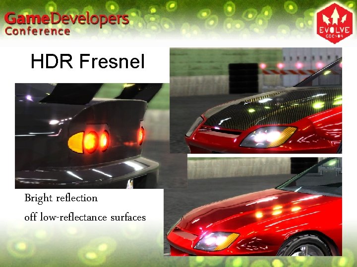 HDR Fresnel Bright reflection off low-reflectance surfaces HDR Fresnel Bright reflection off low-reflectance surfaces