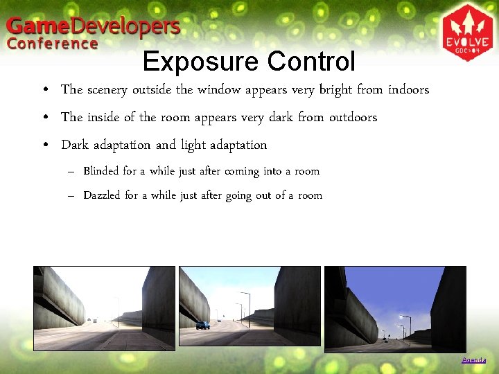 Exposure Control • The scenery outside the window appears very bright from indoors • Exposure Control • The scenery outside the window appears very bright from indoors •