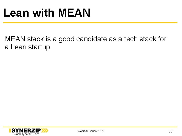 Lean with MEAN stack is a good candidate as a tech stack for a Lean with MEAN stack is a good candidate as a tech stack for a