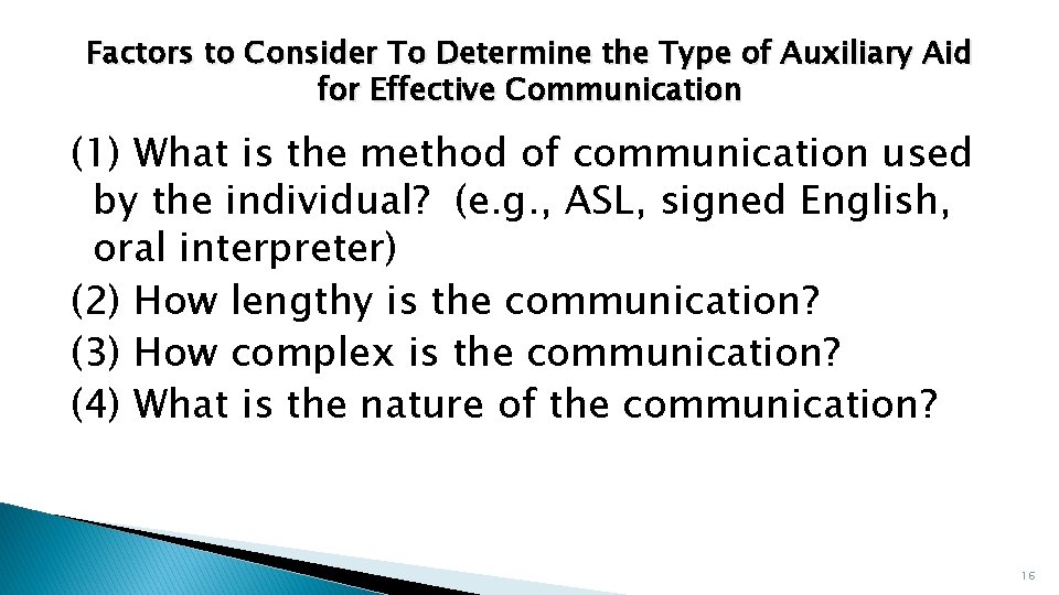 Factors to Consider To Determine the Type of Auxiliary Aid for Effective Communication (1)