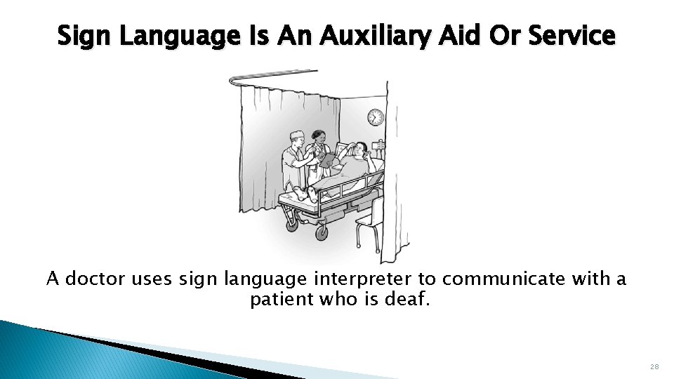 Sign Language Is An Auxiliary Aid Or Service A doctor uses sign language interpreter